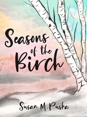 cover image of Seasons of the Birch